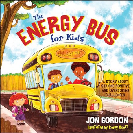 Energy Bus For Kids - Jon Gordon [KSIĄŻKA]