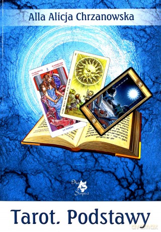 Tarot. Podstawy - Alla Alicja Chrzanowska [KSIĄŻKA]