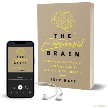 Entrepreneurial Brain How To Ride The Wa - Jeff Hays [KSIĄŻKA]