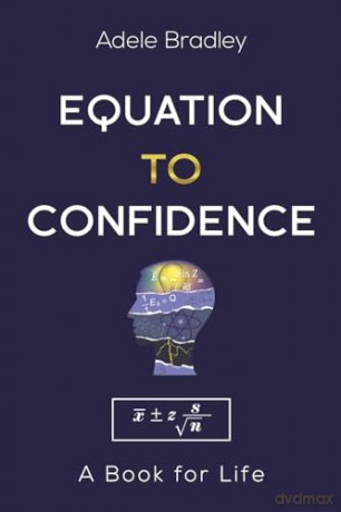 Equation To Confidence - Adele Bradley [KSIĄŻKA]