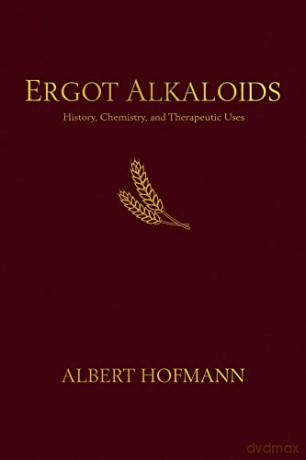 Ergot Alkaloids - Albert Hofmann [KSIĄŻKA]