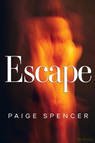Escape - Paige Spencer [KSIĄŻKA]