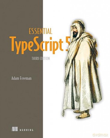 Essential Typescript 5 - Adam Freeman [KSIĄŻKA]