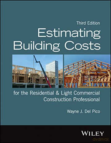 Estimating Building Costs For The Resid [KSIĄŻKA]