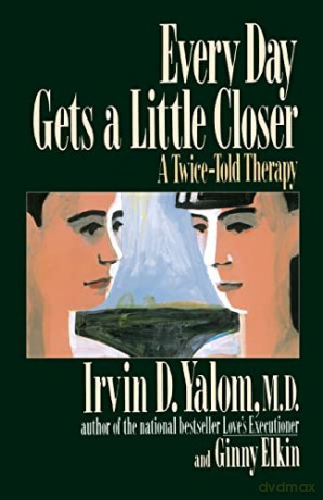 Every Day Gets A Little Closer - Irvin D. Yalom Ginny [KSIĄŻKA]