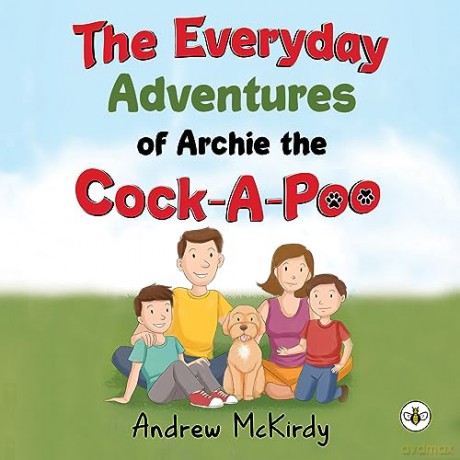 Everyday Adventures Of Archie The Cockap - Andrew Mckirdy [KSIĄŻKA]