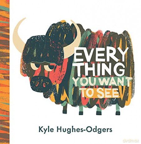 Everything You Want To See - Kyle Hughes-Odgers [KSIĄŻKA]