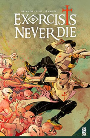 Exorcists Never Die - Steve Orlando [KSIĄŻKA]