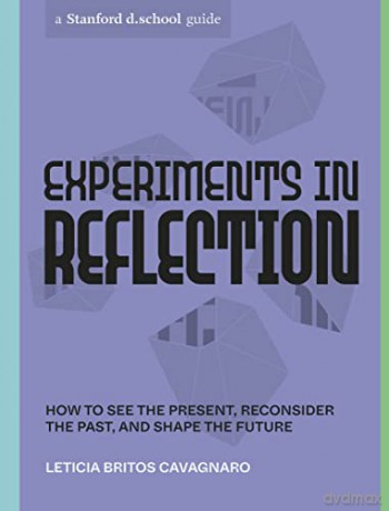 Experiments In Reflection - Leticia Cavagnaro [KSIĄŻKA]