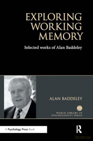 Exploring Working Memory - Alan Baddeley [KSIĄŻKA]