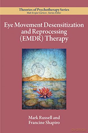 Eye Movement Desensitization And Reproce - Russell Shapiro [KSIĄŻKA]