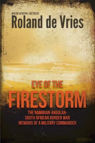 Eye Of The Firestorm - R De Vries [KSIĄŻKA]