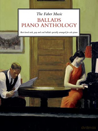Faber Music Ballads Piano Anthology [KSIĄŻKA]