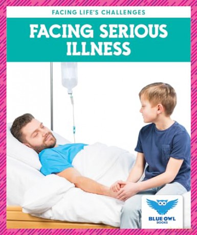 Facing Serious Illness [KSIĄŻKA]