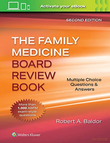 Family Medicine Board Review Book 2e - Robert A. Baldor [KSIĄŻKA]
