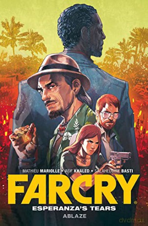 Far Cry Esperanzas Tears - Mathieu Mariolle [KOMIKS]