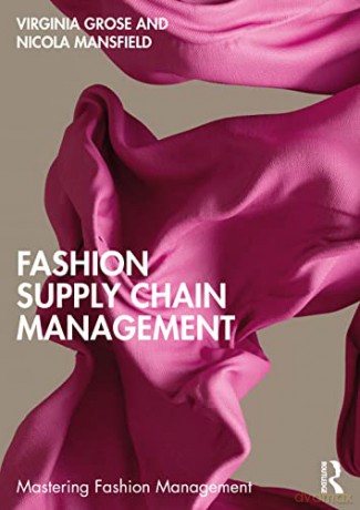 Fashion Supply Chain Management - Virginia Grose [KSIĄŻKA]