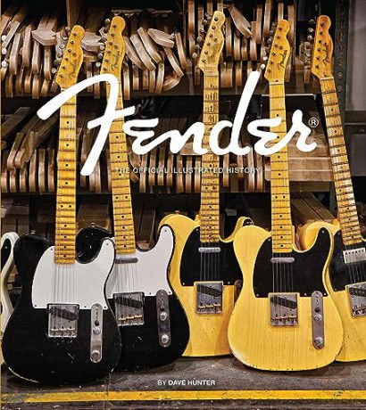 Fender The Official Illustrated History - Dave Hunter [KSIĄŻKA]