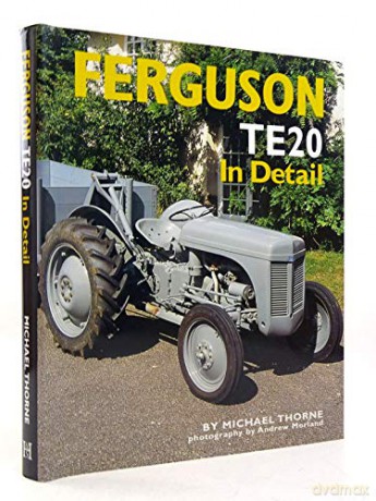 Ferguson T20 In Detail - Thorne [KSIĄŻKA]