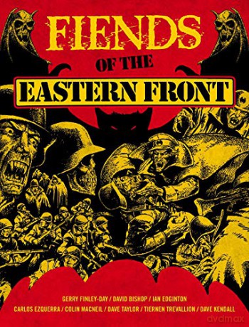 Fiends Of The Eastern Front Vol 1 - G Et Al Finley-Day [KSIĄŻKA]