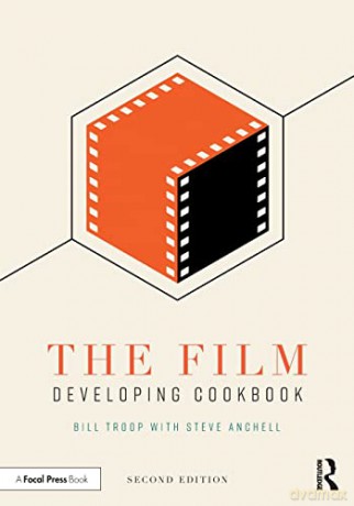 Film Developing Cookbook - Bill Troop [KSIĄŻKA]