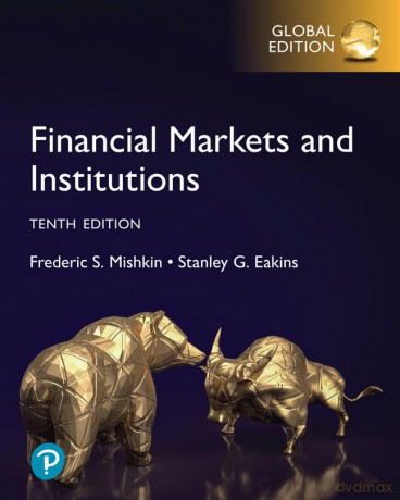 Financial Markets And Institutions Glo - Frederic S Mishkin [KSIĄŻKA]