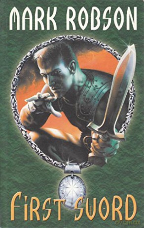 First Sword 3 - Mark Robson [KSIĄŻKA]