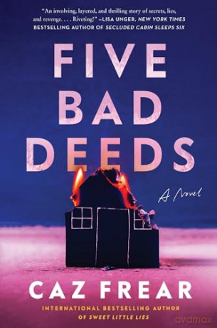 Five Bad Deeds - Caz Frear [KSIĄŻKA]