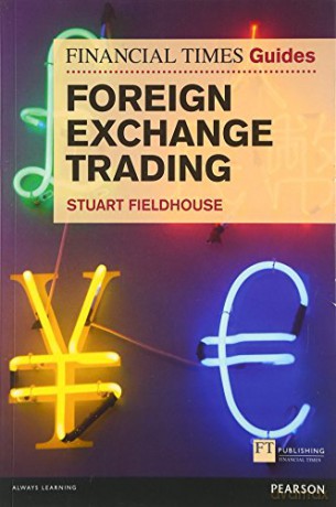 Foreign Exchange Trading - Stuart Fieldhouse [KSIĄŻKA]