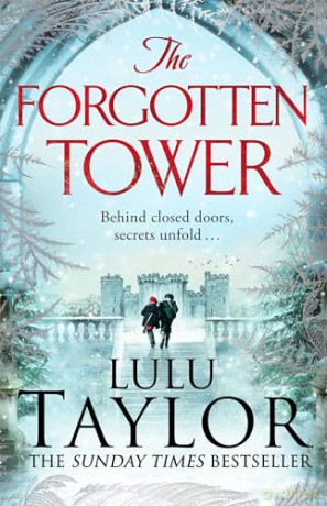 Forgotten Tower - Lulu Taylor [KSIĄŻKA]