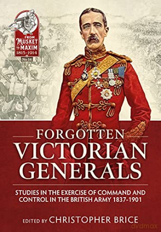 Forgotten Victorian Generals - C Brice [KSIĄŻKA]