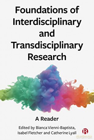 Foundations Of Interdisciplinary Transdi - Bia Vienni-Baptista [KSIĄŻKA]