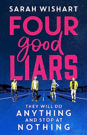 Four Good Liars - Sarah Wishart [KSIĄŻKA]