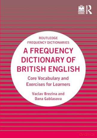 Frequency Dictionary Of British English - Vaclav Brezina [KSIĄŻKA]