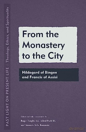 From The Monastery To The City - Roger Haight [KSIĄŻKA]