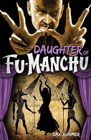 Fu Manchu Daughter Of Fu Manchu - Sax Rohmer W [KSIĄŻKA]