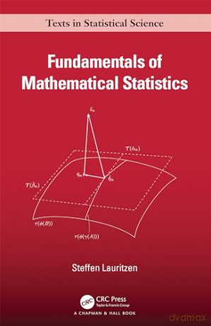 Fundamentals Of Mathematical Statistics - Steffen Lauritzen [KSIĄŻKA]