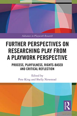 Further Perspectives On Researching Play - Pete King [KSIĄŻKA]