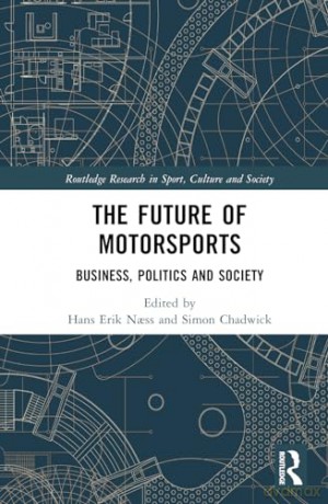 Future Of Motorsports - Hans Erik N Ss [KSIĄŻKA]
