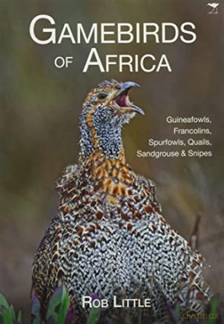 Gamebirds Of Africa - Rob Little [KSIĄŻKA]