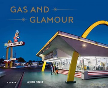 Gas And Glamour - Ashok Sinha [KSIĄŻKA]