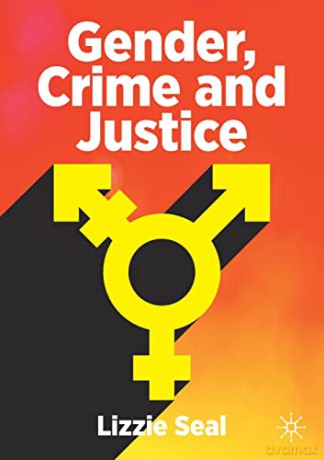 Gender, Crime And Justice - Lizzie Seal [KSIĄŻKA]
