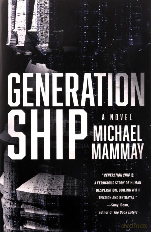 Generation Ship Pb - Mammay Michael [KSIĄŻKA]