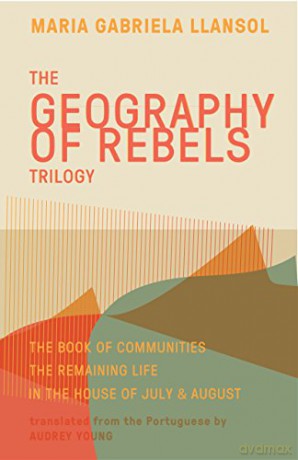 Geography Of Rebels Trilogy - Llansol Maria [KSIĄŻKA]