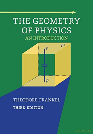 Geometry Of Physics - Theodore Frankel [KSIĄŻKA]