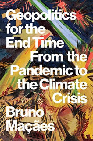 Geopolitics For The End Time - Bruno Macaes [KSIĄŻKA]