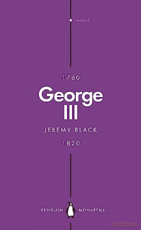George III Penguin Monarchs - Jeremy Black [KSIĄŻKA]