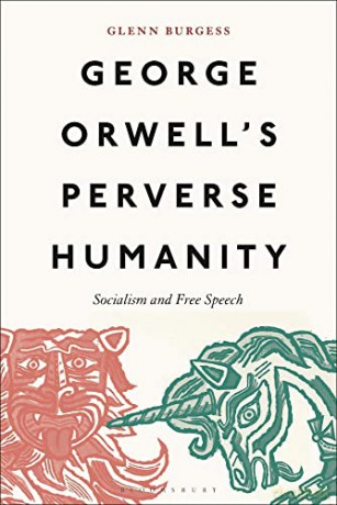 George Orwells Perverse Humanity - Glenn Burgess [KSIĄŻKA]