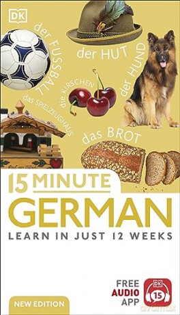 German Learn In Just 12 Weeks - Dk [KSIĄŻKA]