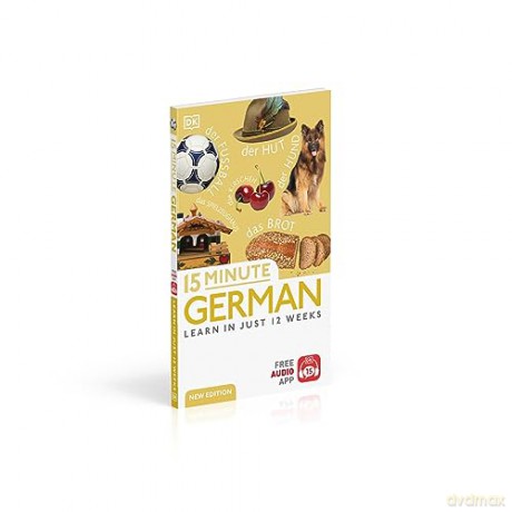 German Learn In Just 12 Weeks - Dk [KSIĄŻKA]